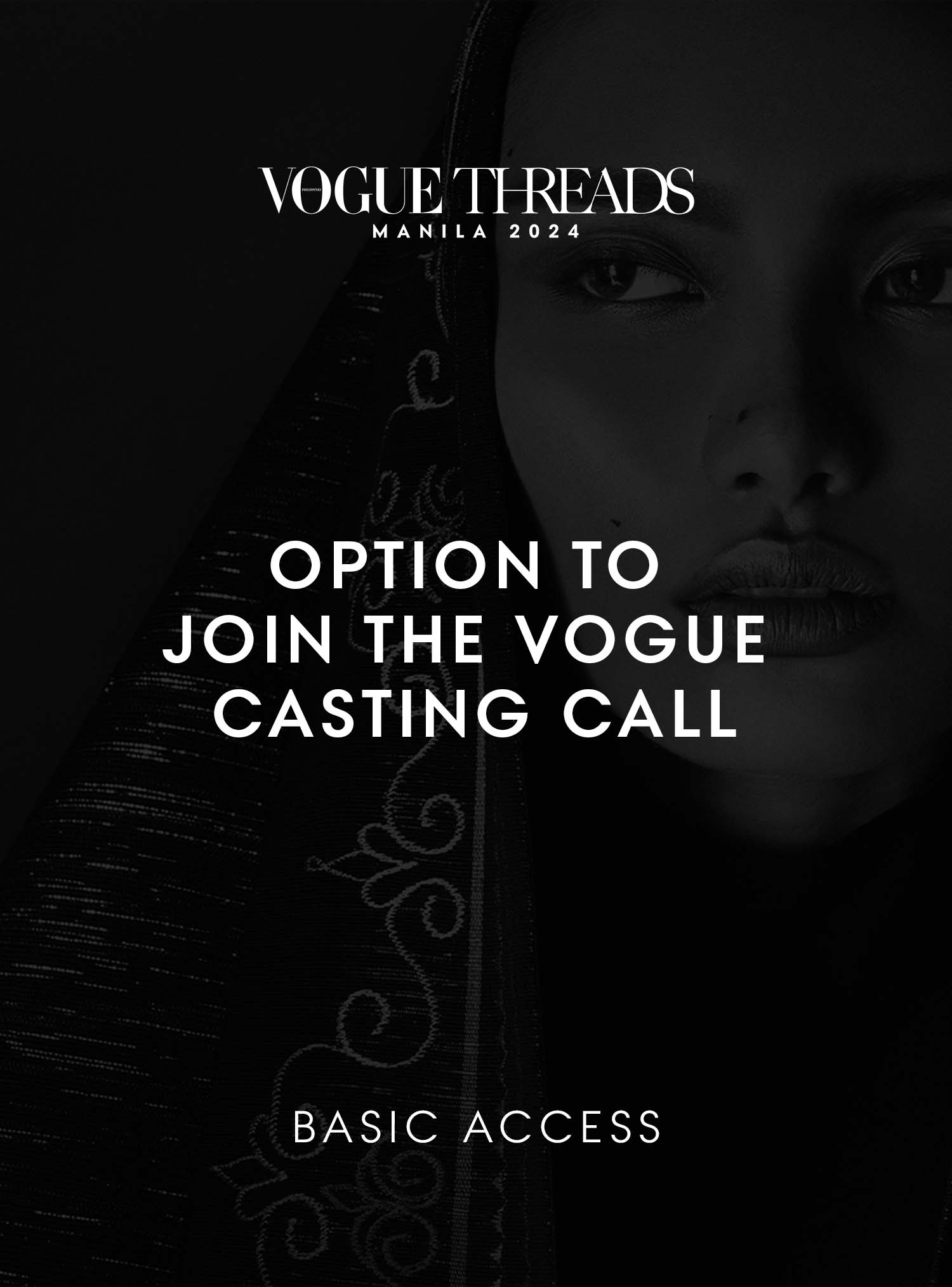 Vogue Threads Manila 2024 - Basic Access