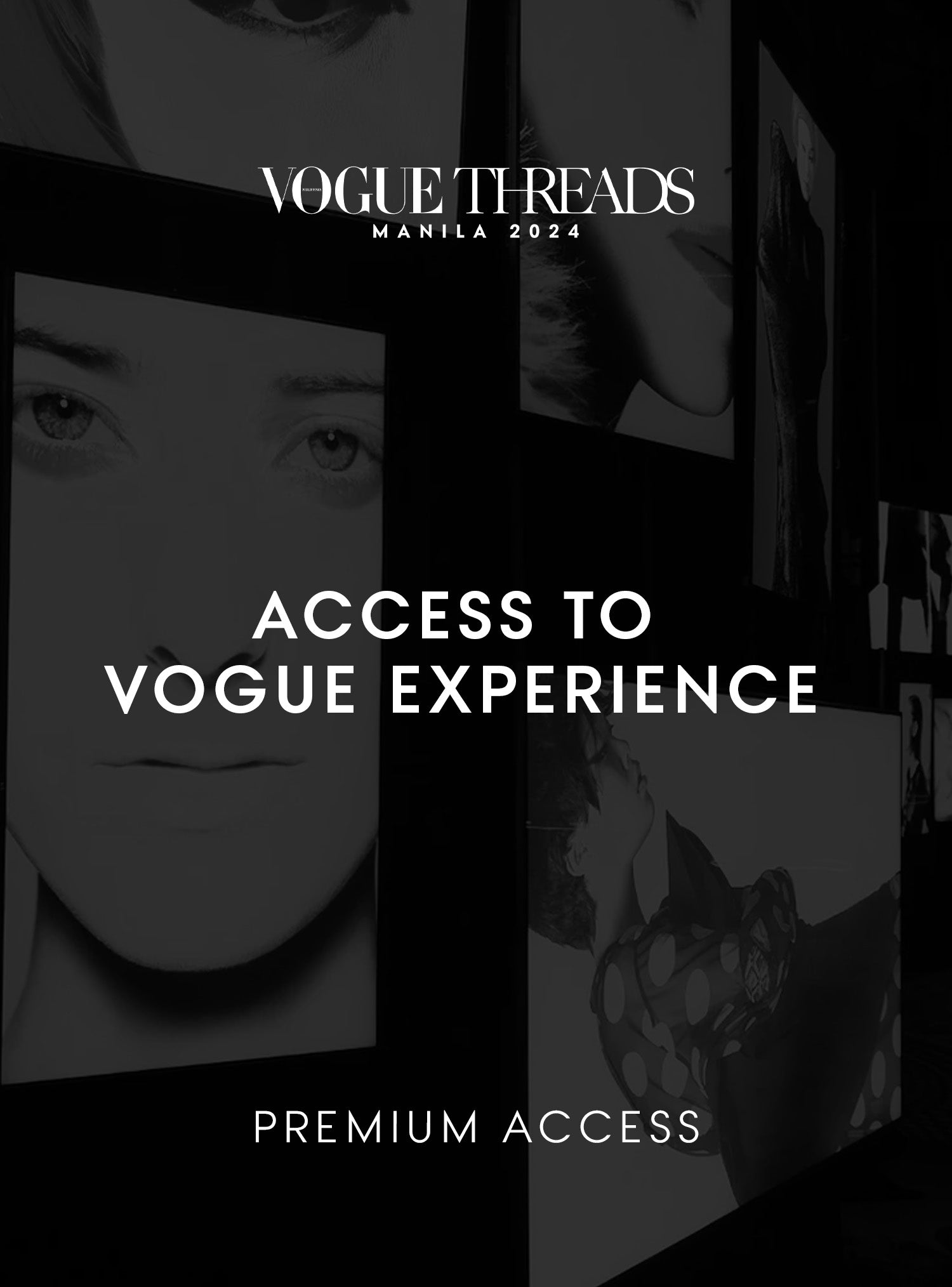 Vogue Threads Manila 2024 - Premium Access