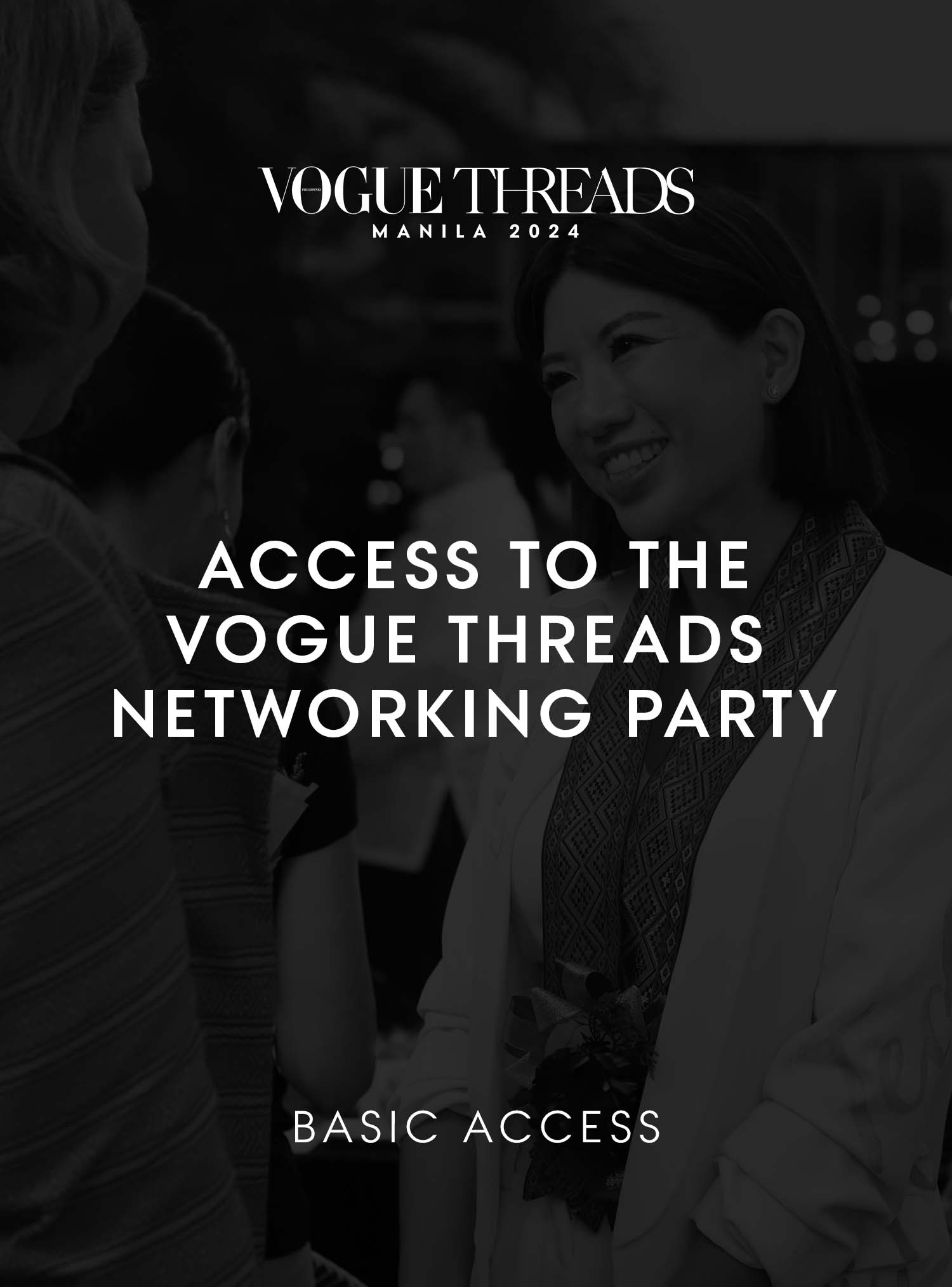 Vogue Threads Manila 2024 - Basic Access